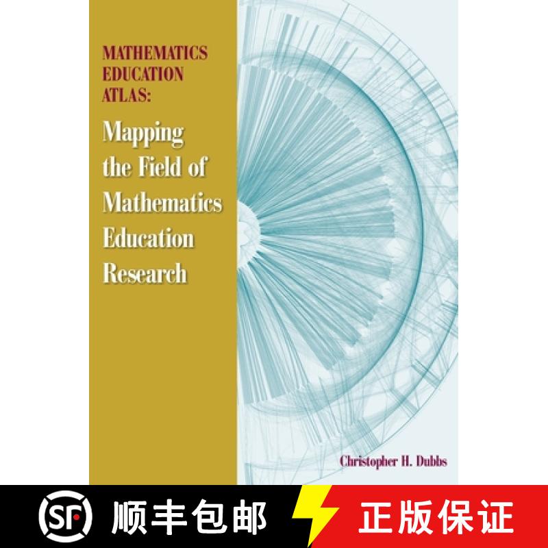 【3-4周达】Mathematics Education Atlas: Mapping the Field of Mathematics Education Research [9781952352058]
