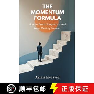 【3-4周达】The Momentum Formula: How to Break Stagnation and Keep Moving Forward [9789374120842]