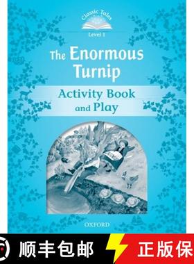 【3-4周达】Classic Tales Second Edition: Level 1: The Enormous Turnip Activity Book & Play [9780194238670]