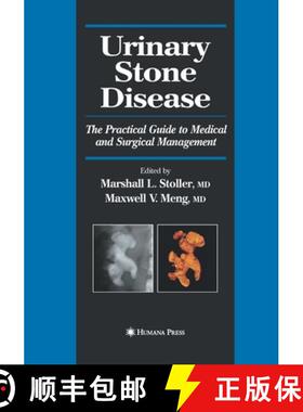 【3-4周达】Urinary Stone Disease : The Practical Guide to Medical and Surgical Management [9781493956418]