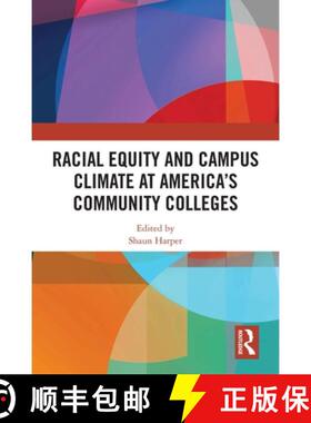 【3-4周达】精装 Racial Equity and Campus Climate at Americaâ€™s Community Colleges [9781041326854]