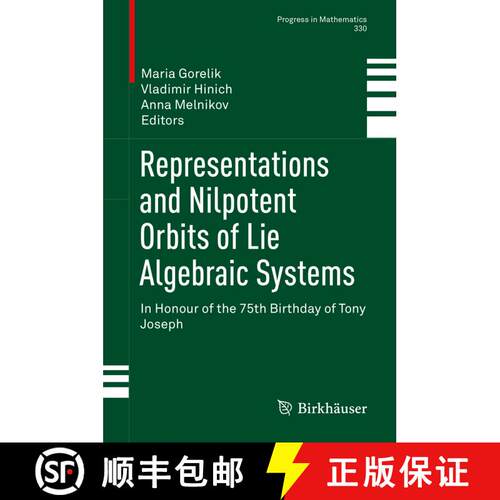 【3-4周达】精装 Representations and Nilpotent Orbits of Lie Algebraic Systems: In Honour of the 75th ... [9783030235307]