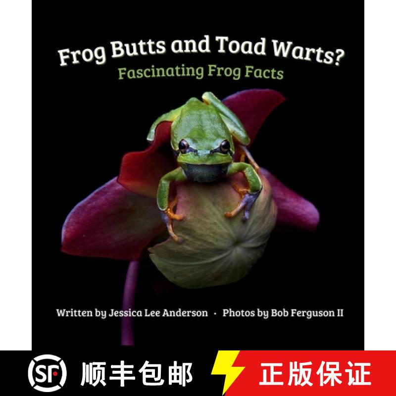 【2-3周达】Frog Butts and Toad Warts? Fascinating Frog Facts [9781964078137]