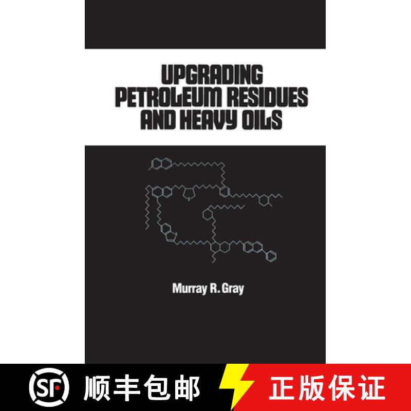 【3-4周达】Upgrading Petroleum Residues and Heavy Oils [9780824792114]