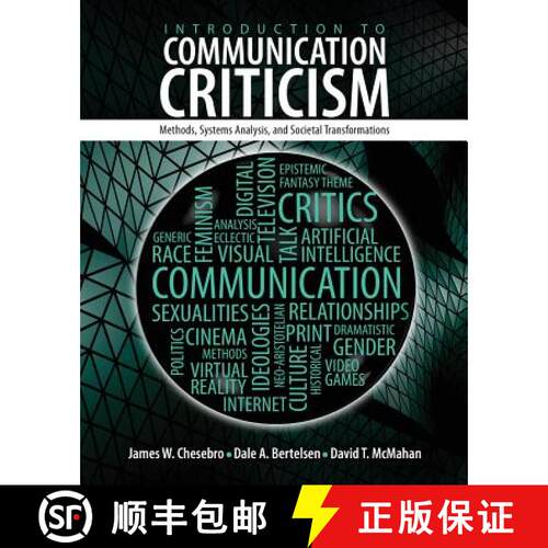 【3-4周达】Introduction to Communication Criticism: Methods, Systems, Analysis and Societal Transform... [9781524934965]