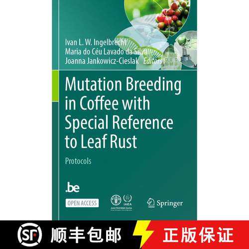 【3-4周达】Mutation Breeding in Coffee with Special Reference to Leaf Rust : Protocols [9783662672754]