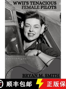预订 WWII's Tenacious Female Pilots [9783384224903]