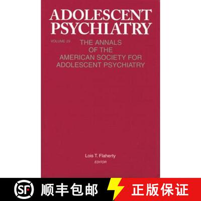 【3-4周达】Adolescent Psychiatry, V. 29: The Annals of the American Society for Adolescent Psychiatry [9781138005778]