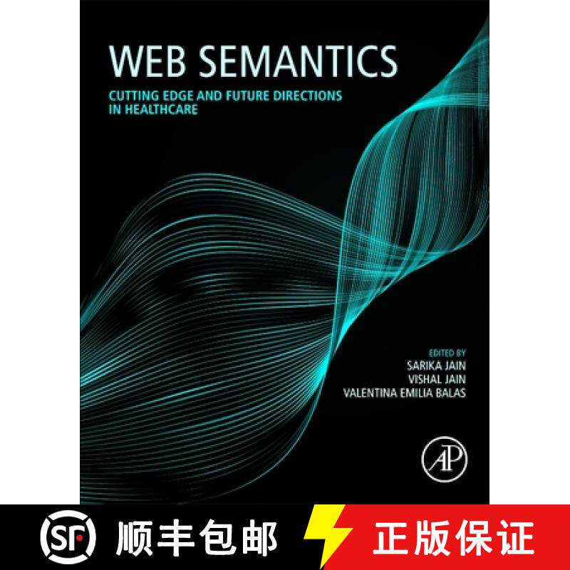【3-4周达】Web Semantics: Cutting Edge and Future Directions in Healthcare [9780128224687]