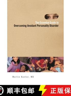 预订 The Essential Guide to Overcoming Avoidant Personality Disorder [9780313377525]