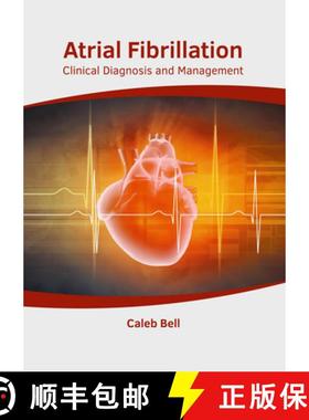 预订 Atrial Fibrillation: Clinical Diagnosis and Management [9781632429711]