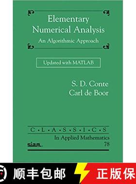 【3-4周达】Elementary Numerical Analysis: An Algorithmic Approach Updated with MATLAB [9781611975192]