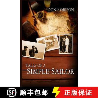 【3-4周达】Tales of a Simple Sailor: My (Essentially) True Maritime Misadventures [9780615660394]