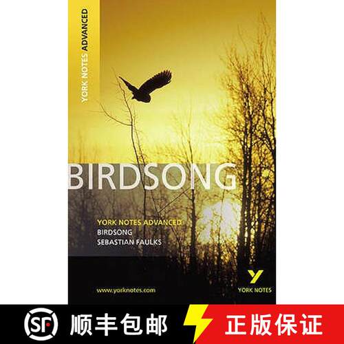 【3-4周达】Birdsong: York Notes Advanced everything you need to catch up, study and prepare for and 2... [9781408217276]