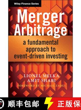 【3-4周达】Merger Arbitrage - A Fundamental Approach To Event-Driven Investing [Wiley金融] [9781118440018]