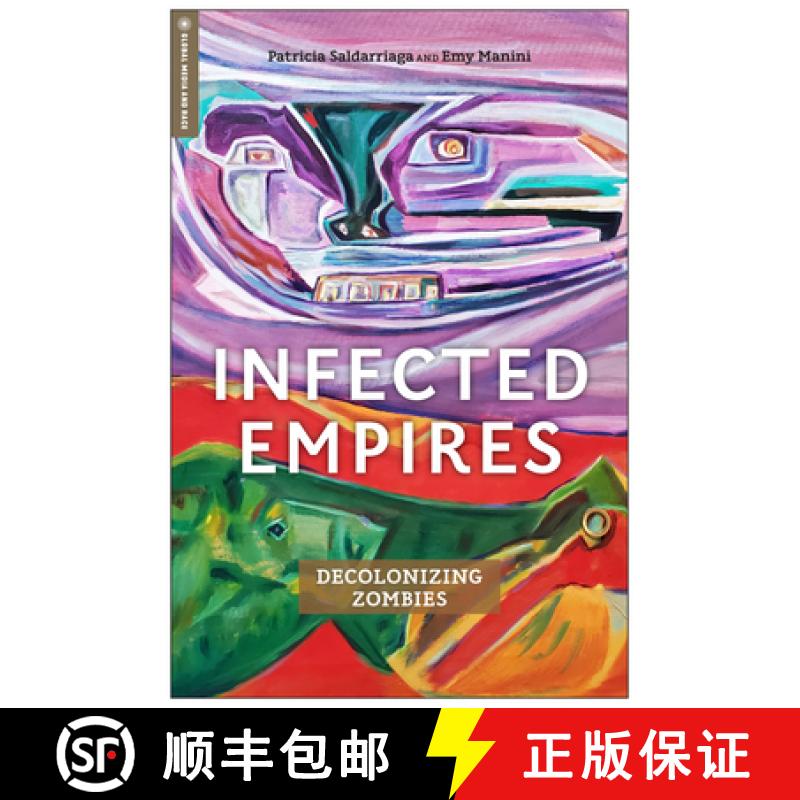 【3-4周达】Infected Empires: Decolonizing Zombies [9781978826793]