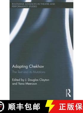 【3-4周达】Adapting Chekhov : The Text and its Mutations [9780415509695]