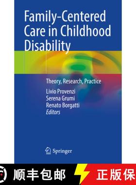 【3-4周达】Family-Centered Care in Childhood Disability: Theory, Research, Practice [9783031342547]