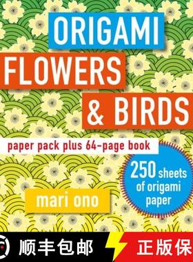 【3-4周达】Origami Flowers and Birds : Paper pack plus 64-page book [9781782498629]