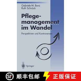 【3-4周达】Pflegemanagement im Wandel : Perspektiven und Kontroversen [9783540586425]
