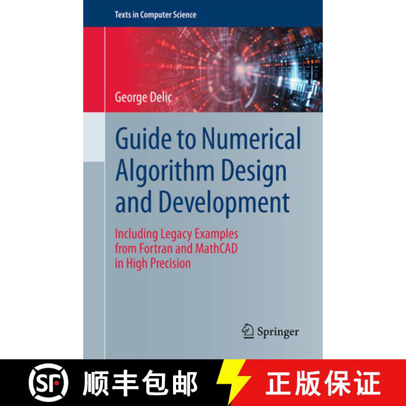 【3-4周达】Guide to Numerical Algorithm Design and Development: Including Legacy Examples from FORTRA... [9783031901775]