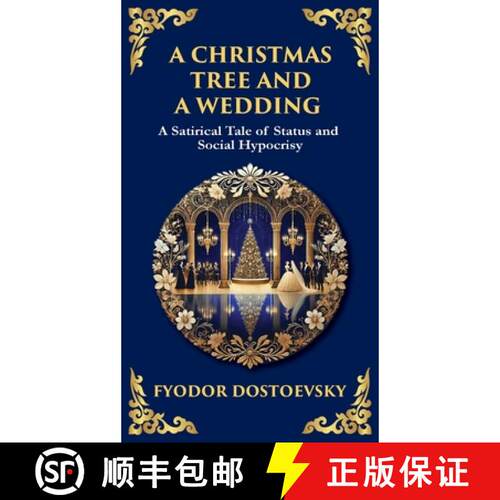 【3-4周达】精装 A Christmas Tree and A Wedding: Status, Superficiality, and the Chilling Cost of Soci... [9781804218945]