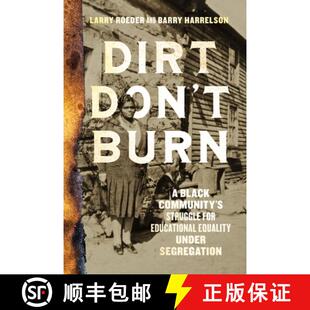 Black Educational Community Don Burn 9781647126278 Under Segregation Dirt for Struggle Equality 4周达