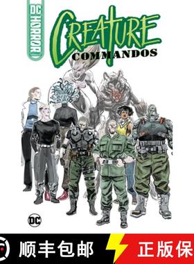 【3-4周达】DC Horror Presents: Creature Commandos [9781799502173]