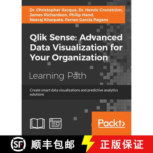 【3-4周达】Qlik Sense: Advanced Data Visualization for Your Organization : Create smart data visualiz... [9781788994927]