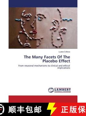 【3-4周达】The Many Facets of the Placebo Effect [9783659103193]