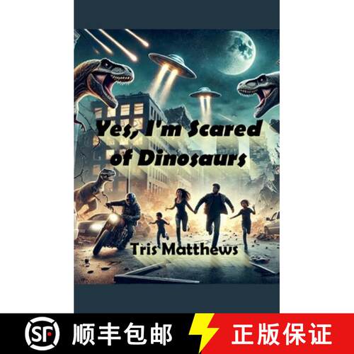 【3-4周达】Yes, I'm Scared of Dinosaurs! [9798230680123]