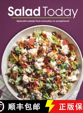 【3-4周达】Salad Today: Splendid Salads from Everyday to Exceptional [9781639387403]
