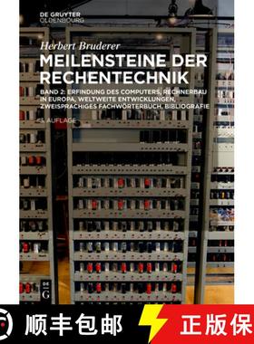 预订 Erfindung Des Computers, Rechnerbau in Europa, Weltweite Entwicklungen, Zweisprachiges Fachwoert... [9783110669626]