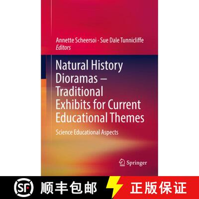 【3-4周达】精装 Natural History Dioramas - Traditional Exhibits for Current Educational Themes : Scie... [9783030001742]