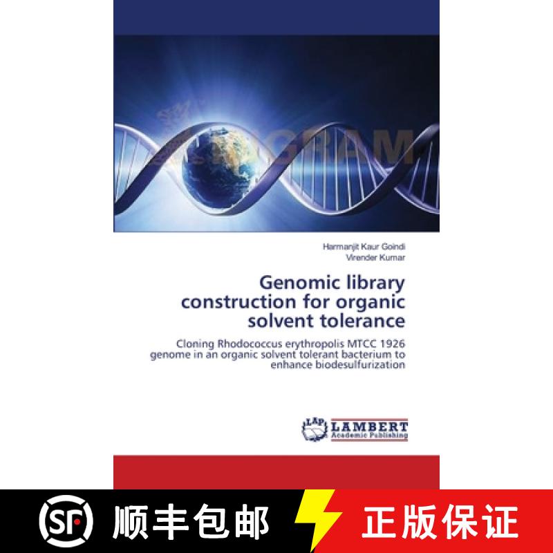 预订 Genomic library construction for organic solvent tolerance [9783659147197]