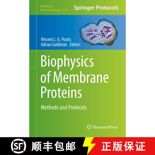 【3-4周达】精装 Biophysics of Membrane Proteins: Methods and Protocols [9781071607237]