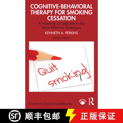 【3-4周达】Cognitive-Behavioral Therapy for Smoking Cessation: A Practical Guidebook to the Most Effe... [9781032764337]