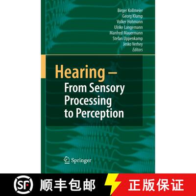 【3-4周达】Hearing - From Sensory Processing to Perception [9783642092114]