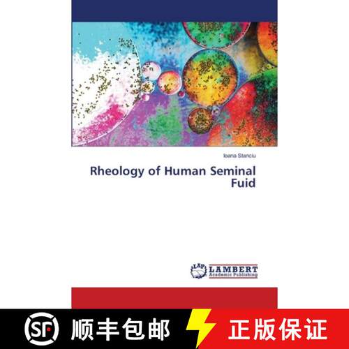 【3-4周达】Rheology of Human Seminal Fuid (Aufl.) [9786208837495]