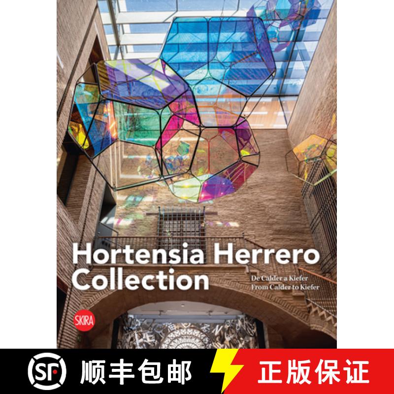 【3-4周达】Hortensia Herrero Collection: From Calder to Kiefer [9788857251110]