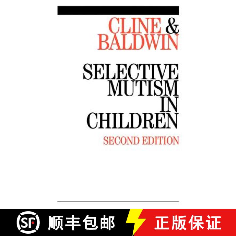 【3-4周达】Selective Mutism In Children 2E [Wiley公共健康] [9781861563620]
