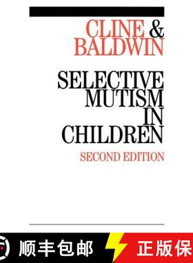 【3-4周达】Selective Mutism In Children 2E [Wiley公共健康] [9781861563620]