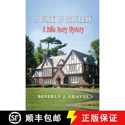 【3-4周达】A Work in Progress: A Julie Avery Mystery [9798890915207]