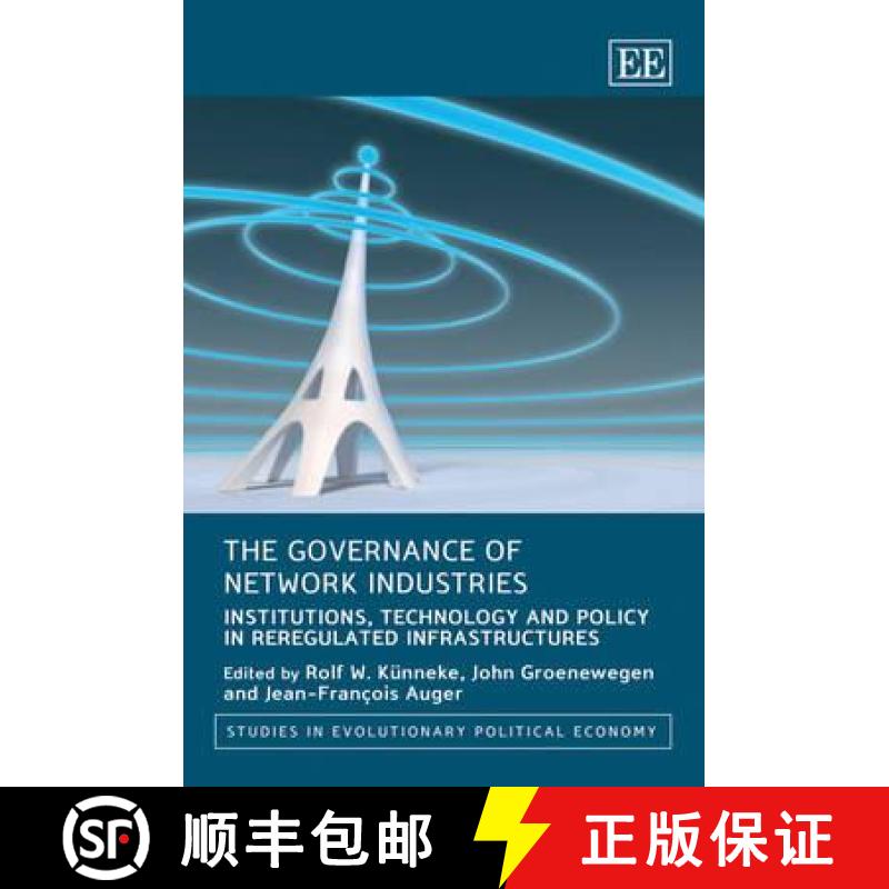 【3-4周达】Governance of Network Industries - Institutions, Technology and Policy in Reregulated Infr... [9781847201171]