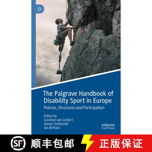 【3-4周达】精装 The Palgrave Handbook of Disability Sport in Europe : Policies, Structures and Partic... [9783031217586]