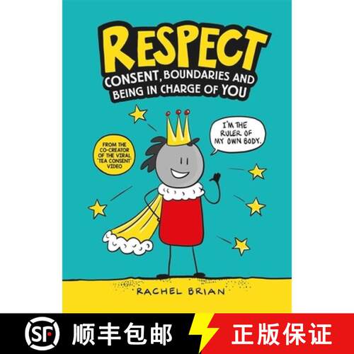 【3-4周达】精装 Respect: Consent, Boundaries and Being in Charge of YOU [9781526362216]