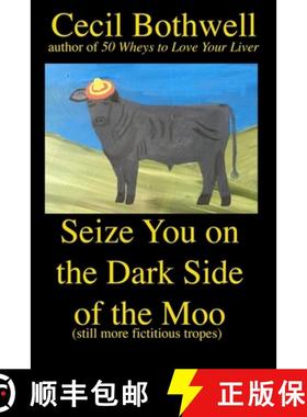 预订 Seize you on the dark side of the moo [9781088025956]