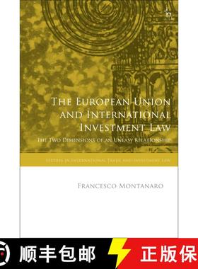 【3-4周达】The European Union and International Investment Law: The Two Dimensions of an Uneasy Relat... [9781509963843]