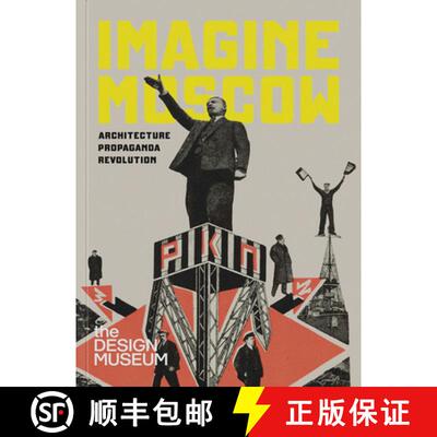 【3-4周达】Imagine Moscow: Architecture, Propaganda, Revolution [9781872005348]