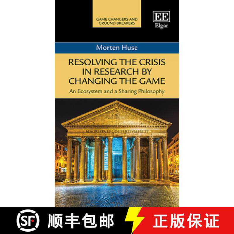 【3-4周达】Resolving the Crisis in Research by Changing the Game: An Ecosystem and a Sharing Philosop... [9781789906639]